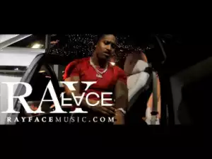 Video: Rayface - Gotta Get It